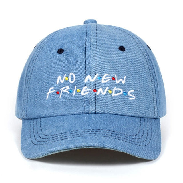 No New Friends Dad Hat